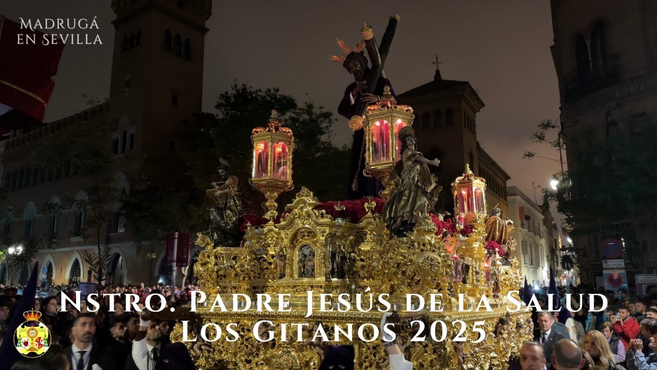 [4K] Señor de la Salud (Los Gitanos) 2025 - Laraña/Orfila - AM Los Gitanos Sevilla