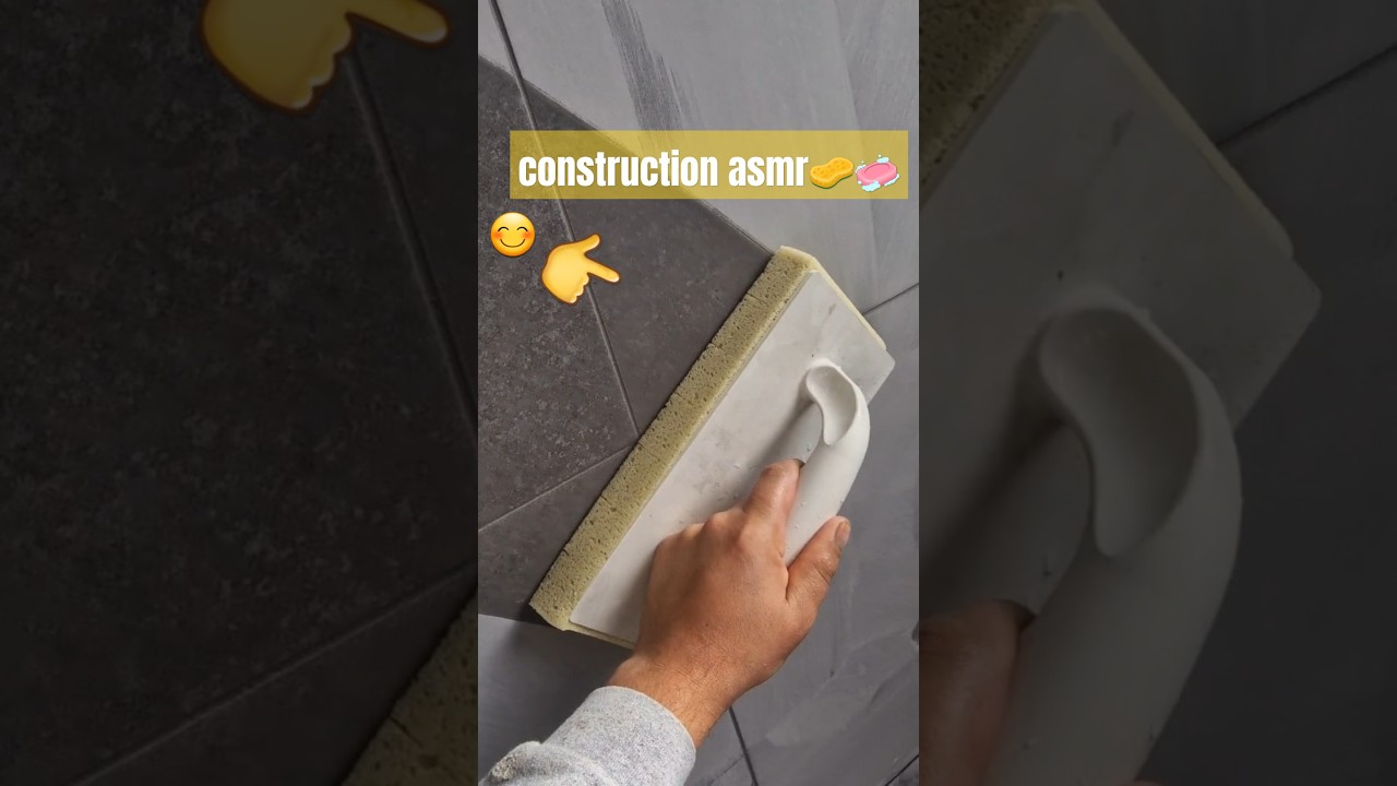 🌬construction asmr🧽🧼 