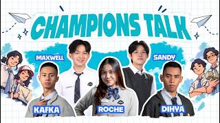SERUNYA BERKOMPETISI - Champions Talk with Sandy, Maxwell, Kafka, Roche, Dihya
