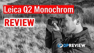 Leica Q2 Monochrom Review