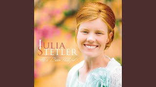 Miniatura de "Julia Stetler - O What a Savior Medley"