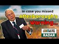 David Attenborough&#39;s Warning....The Climate Crisis