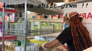 4am Ulta shift GRWM! | what it’s like opening at Ulta