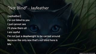 "Not Blind" - Jayfeather - Original Warrior Cat Song!