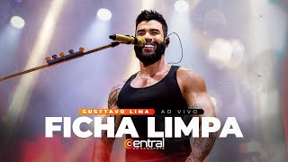 FICHA LIMPA - GUSTTAVO LIMA ABERTURA AO VIVO EM SERRINHA/BA 2022 | ​#CentraldoCamarote