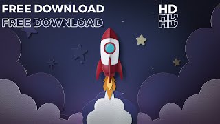 [FREE DOWNLOAD] HD ROCKET ANIMATION VIDEO STOCK || FREE USE BEST ANIMATION VIDEO