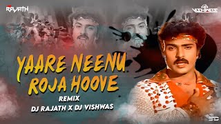 YAARE NEENU ROJA | REMIX | DJ RAJATH X  DJ VISHWAS | SUMANTH VISUAL | DOWNLOAD LINK IN DESCRIPTION 👇