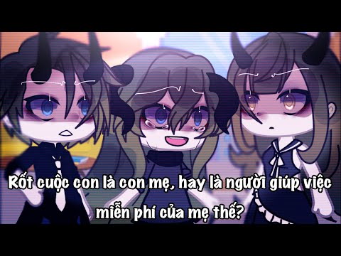 Video #Tiktok Con là con mẹ hay là người giúp việc free? |... - youtube