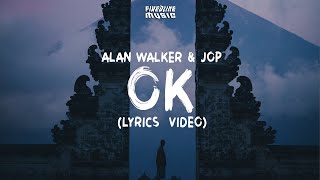 Alan Walker - OK feat. JOP (Lyrics) Resimi