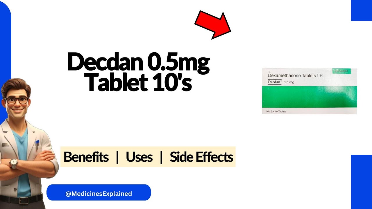 Decdan 0.5mg Tablet - Uses, Side Effects & Dosage - YouTube