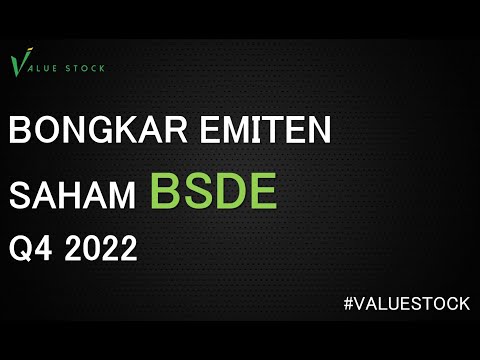 BONGKAR EMITEN SAHAM BSDE Q4 2022 | Value Stock