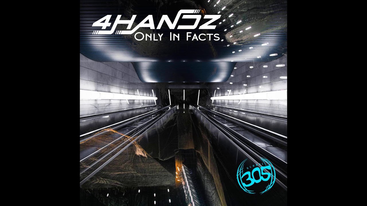 4Handz   Only In Facts Original Mix