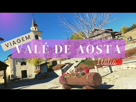 Vídeo: Vale de Aosta, Itália: mapa e guia de viagem