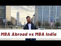 MBA Abroad vs MBA India