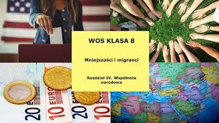 Mniejszości i migranci  - WOS klasa 8 - lekcja 18, rozdział IV. Wspólnota narodowa #wos