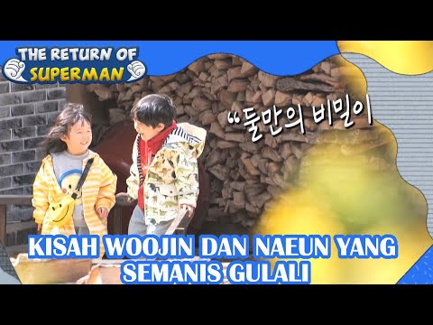 Kisah Woojin dan Naon Semanis Gulali|The Return of Superman |SUB INDO|210523 Siaran KBS WORLD TV|