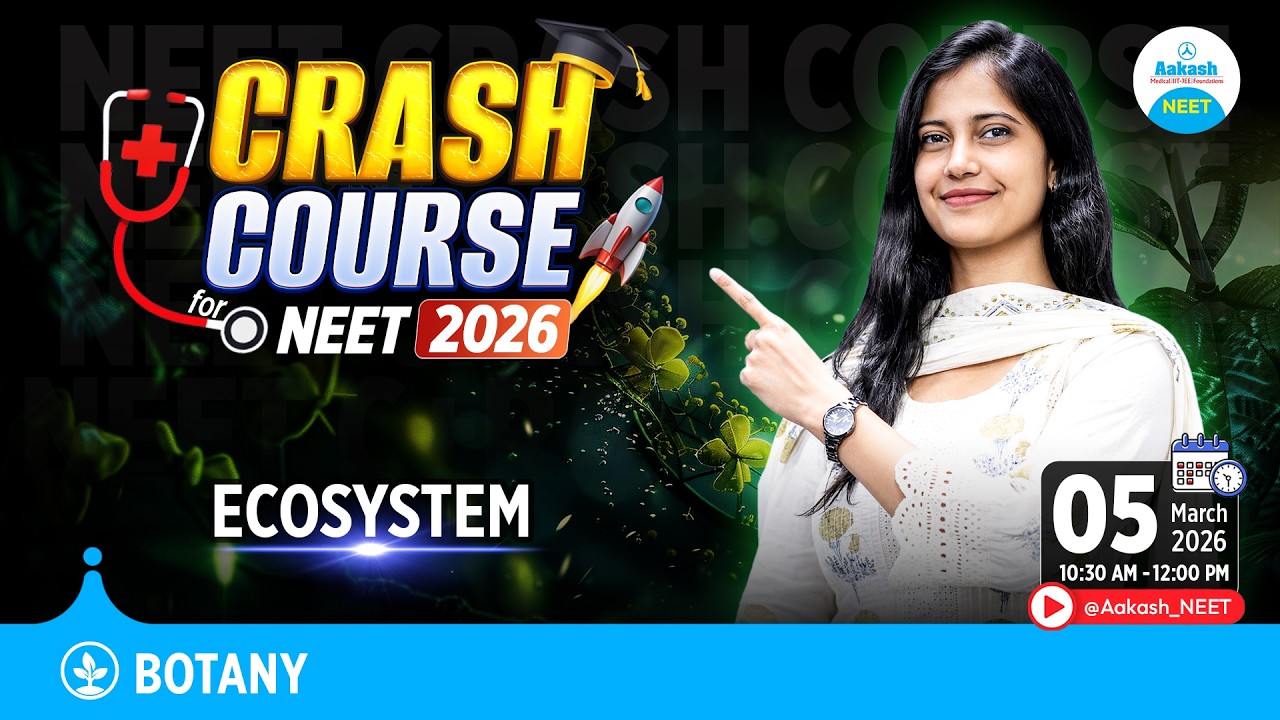 NEET 2026 Botany Crash Course | Ecosystem | Complete Revision
