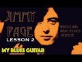 Jimmy Page Slide Guitar Lesson 2 - What Is And What Should Never Be - Led Zeppelin