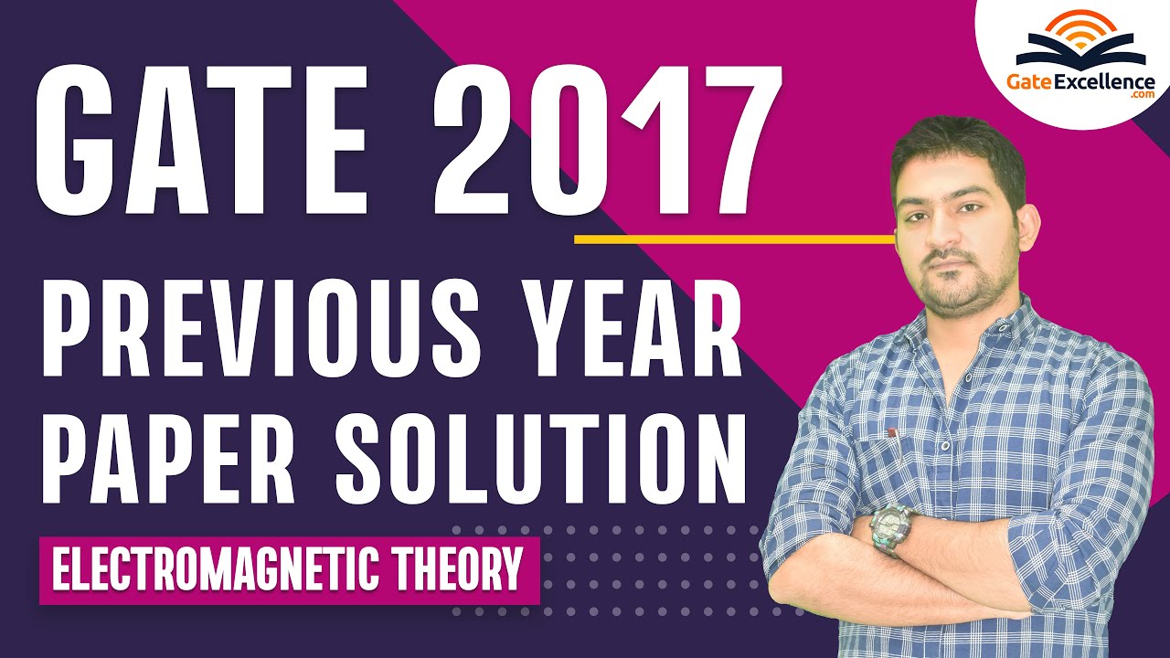 Previous years paper solution GATE EC | Electromagnetic Theory | GATE 2017