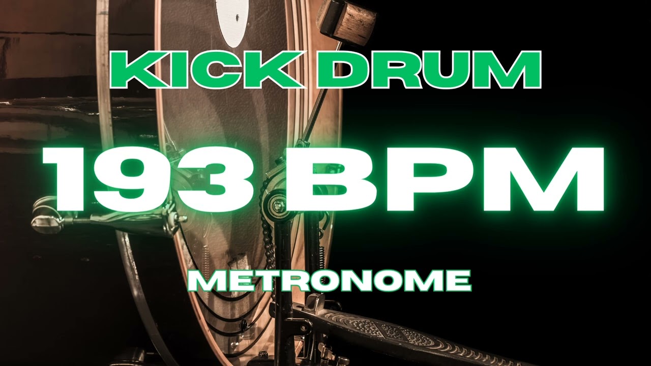 193 BPM - Kick Drum Metronome