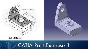 CATIA Part Design Exercise 1 -  Cut-off Holder