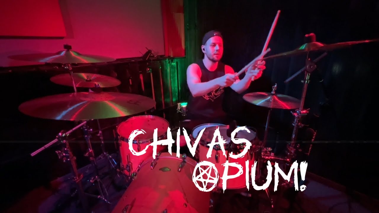 chivas - OPIUM! (DRUM COVER) - YouTube