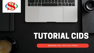 CIDS : APA PERLU BUAT JIKA BERTUKAR SEKOLAH
