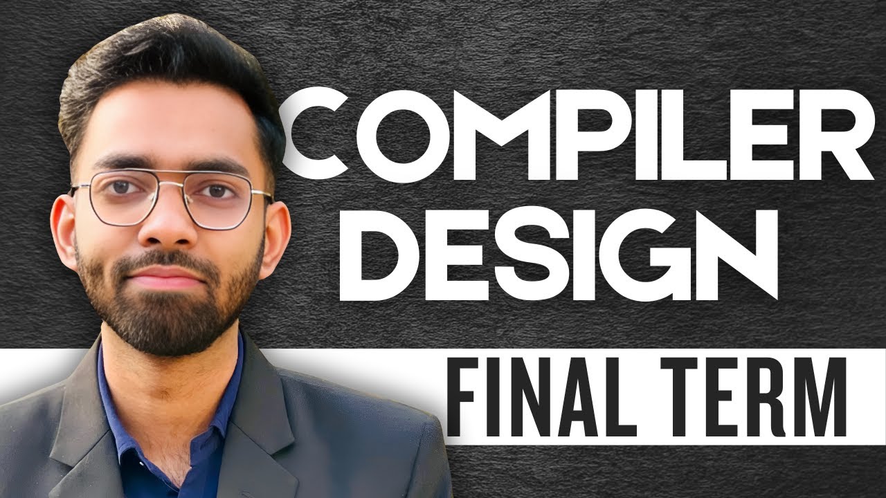 Compiler Design Final Term | AIUB