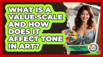 What Is A Value Scale And How Does It Affect Tone In Art? - Drawing and Painting Academy