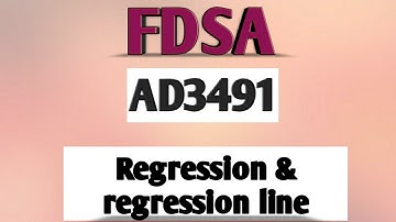 Regression and regression line in FDSA tamil||AD3491||Anna university reg-2021.