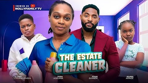 THE ESTATE CLEANER NIGERIAN MOVIE (New Movie) Tana Adelana, John Ekanem
