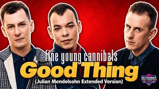 Fine Young Cannibals – Good Thing (Julian Mendelsohn Extended Version) | 80s Maxi Single