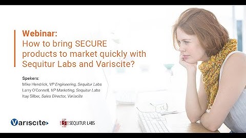Webinar: How to bring SECURE products to market quickly with Sequitur Labs and Variscite