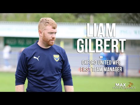 Learning Abroad with Liam Gilbert | Oxford United WFC Head Coach | Technical Football Coaching