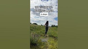 101 guide to buying land: everything you need to know