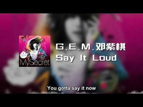 G.E.M.邓紫棋 - Say It Loud (动态歌词)