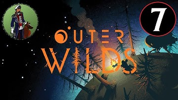 The Eye Of The Universe | Outer Wilds #7 (Final)