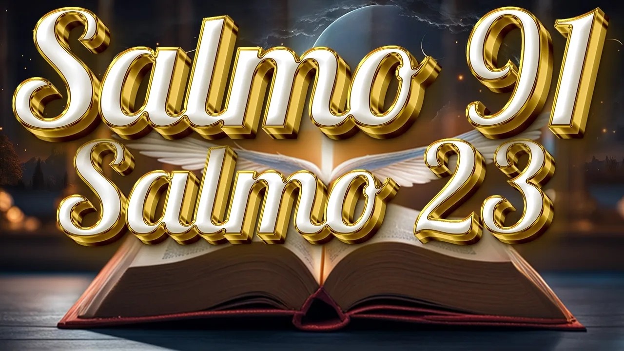ORACIÓN del DÍA 26 de FEBRERO -SALMO 91 y SALMO 23 - Las dos ORACIONES MÁS PODEROSAS de la BIBLIA 💞