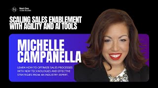 How Michelle Campanella Scales Revenue Enablement Through Agility and Technology