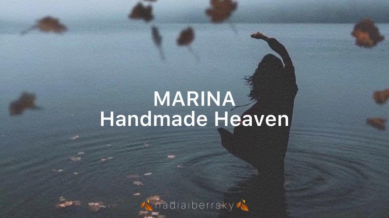 Handmade Heaven - MARINA [Subtítulos Español]
