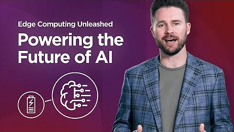 Edge Computing Unleashed - How It Powers the Future of AI