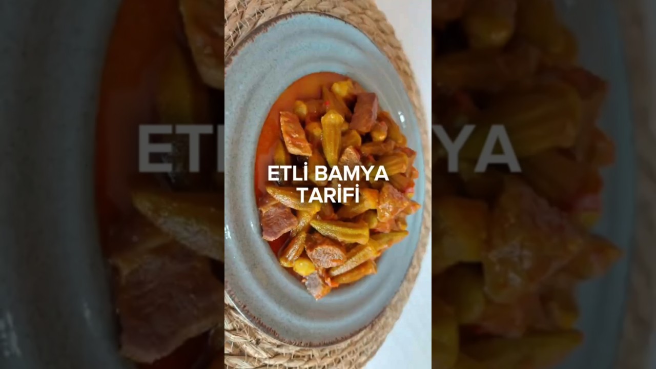 Etli Bamya Tarifi | Lokum Gibi Et, Tam Kıvamında Bamya! 🍲 #etlibamyatarifi #bamyatarifi