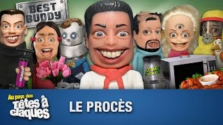 Le procès - Têtes à claques - Saison 1 - Épisode 1