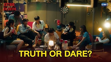 TRUTH OR DARE? | Dare You To Death ไขคดีเป็น เห็นคดีตาย EP.1