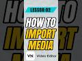 How to Import Videos and Photos in VN Video Editor - Lesson 02 VN Video Video Editor Mobile Tutorial