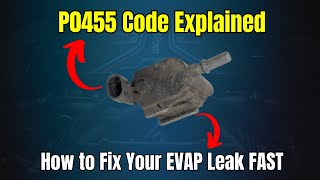 P0455 Code Explained! How to Fix Your EVAP Leak FAST |