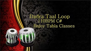 Dadra Taal Loop | 110 BPM | Scale C# | Tabla Loop | Dadra Theka | Tabla