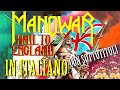 Manowar – Saluto all’Inghilterra (Hail to England) con sottotitoli in italiano
