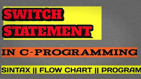 switch statement in C programming|| C Flow control statement || syntax |Flow chart ||CODINGOLOGY👍