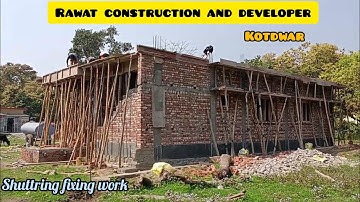 shuttering work during Construction at Kotdwar #construction #kotdwar #uttarakhand #architecture